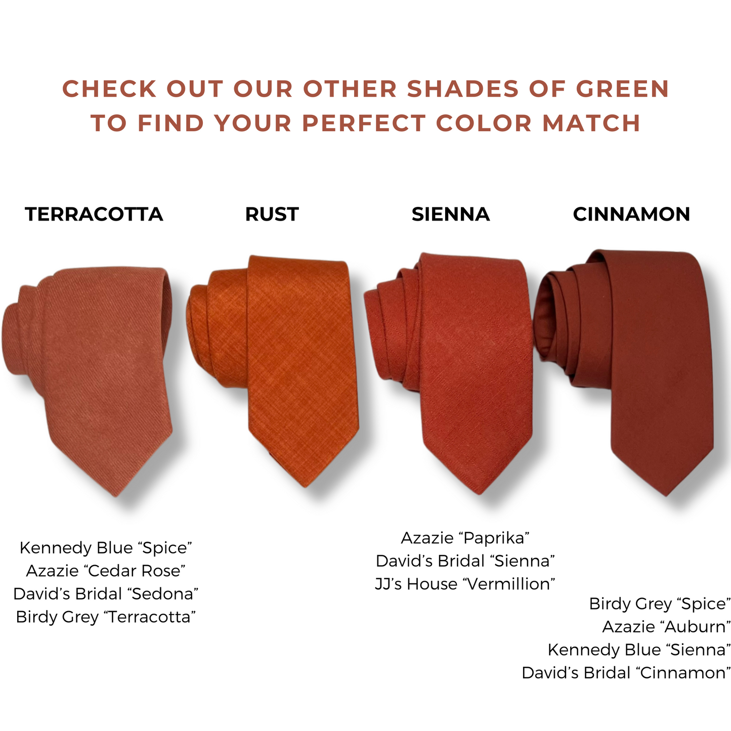 Cinnamon Necktie // MATCHES David’s Bridal Cinnamon, Birdy Grey Spice, Azazie Auburn, Kennedy Blue Sienna
