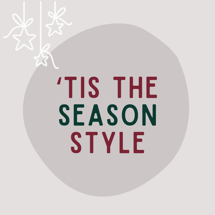 🎄Tis the Season Style